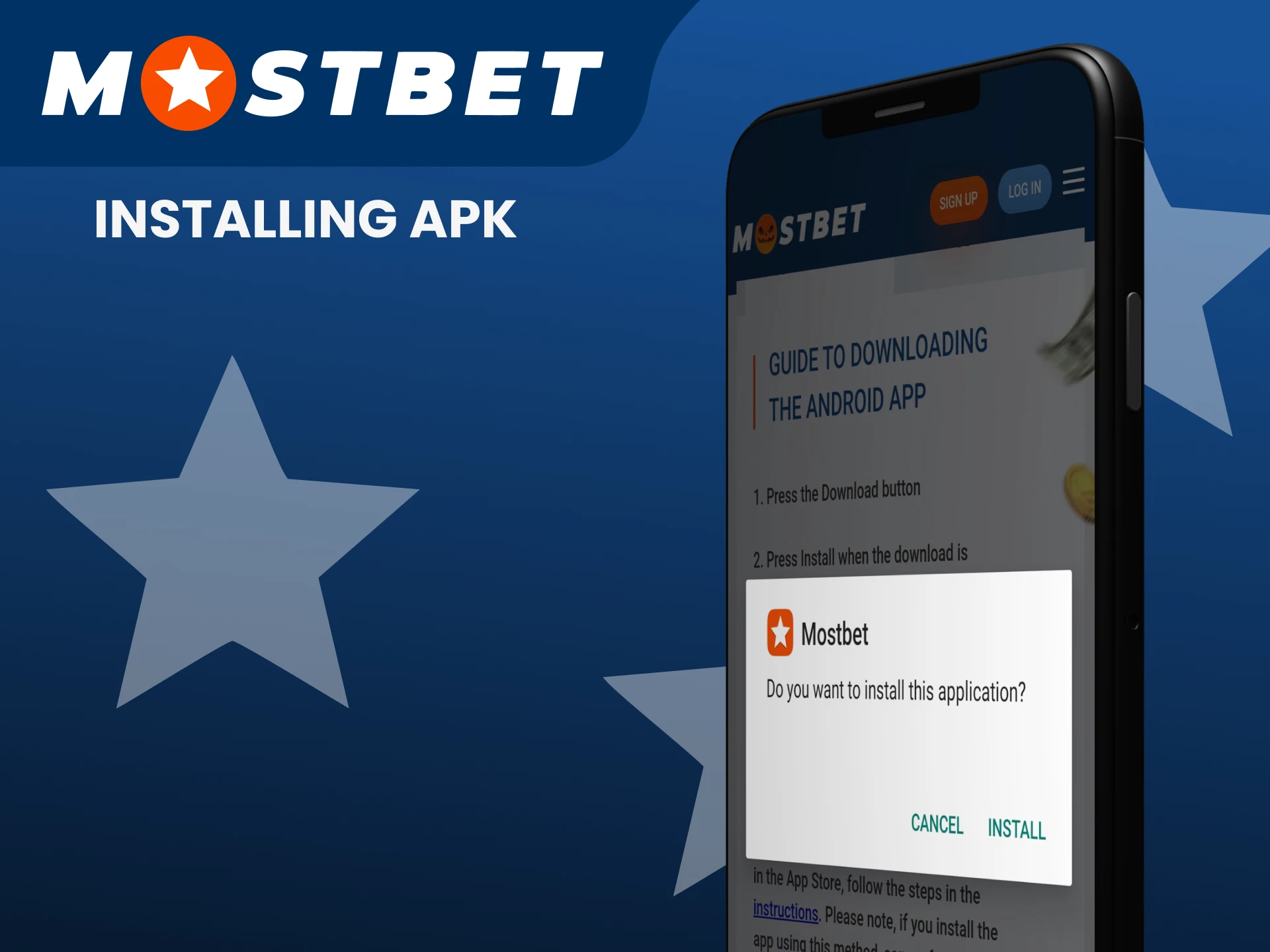 Install the Mostbet application on your Android device.