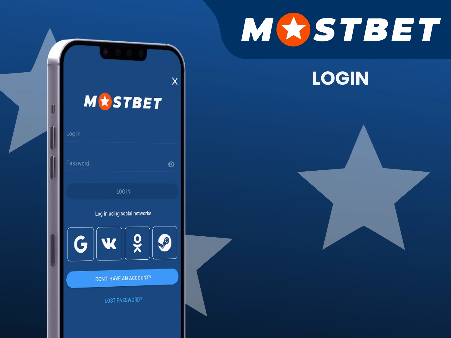 Log in to your personal Mostbet app account.