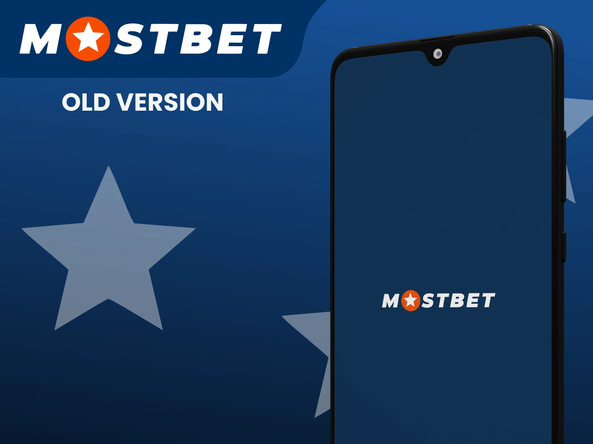 We will tell you about the operation of the old version of the Mostbet application.