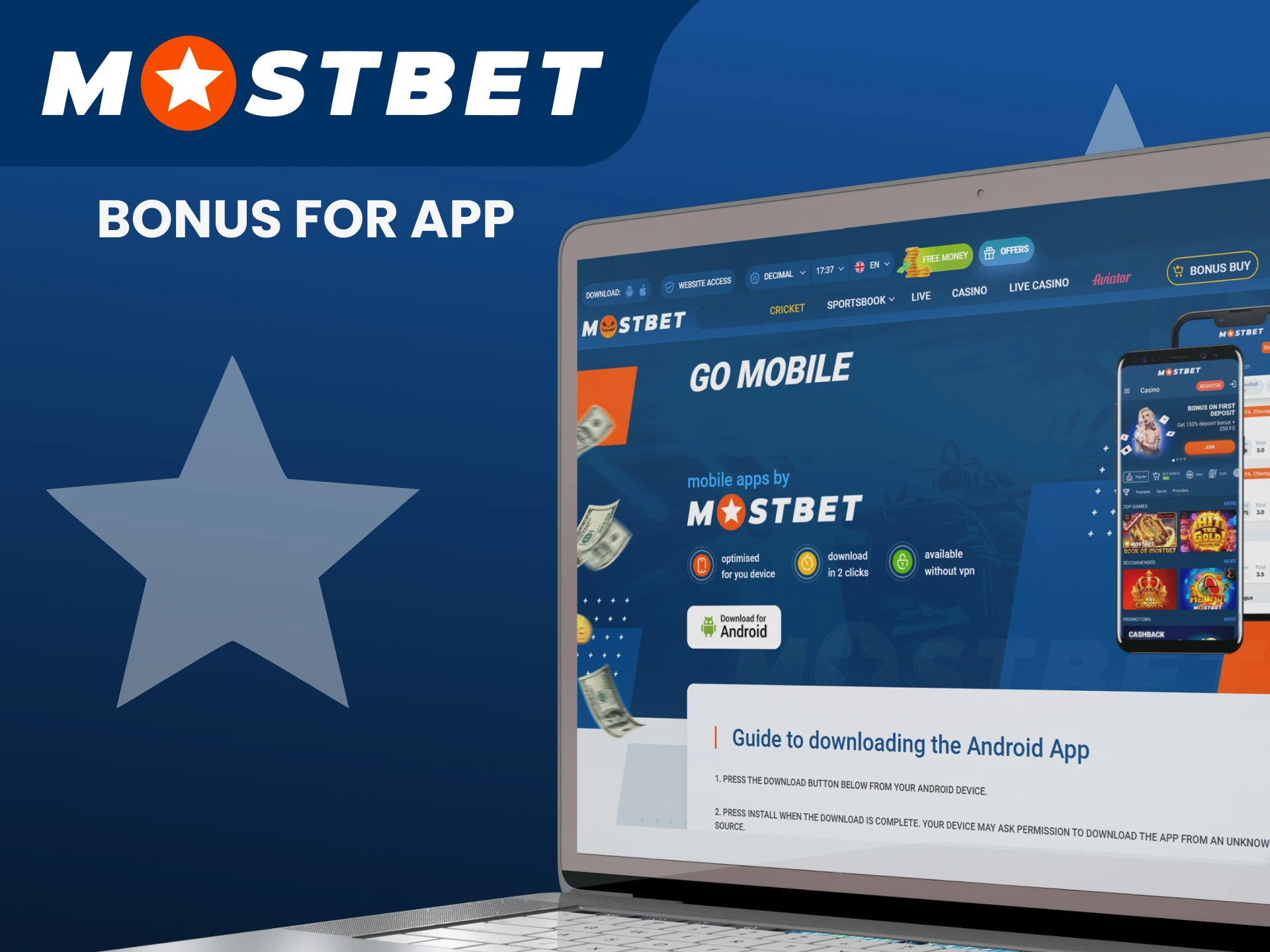 Get a bonus for downloading the Mostbet app.