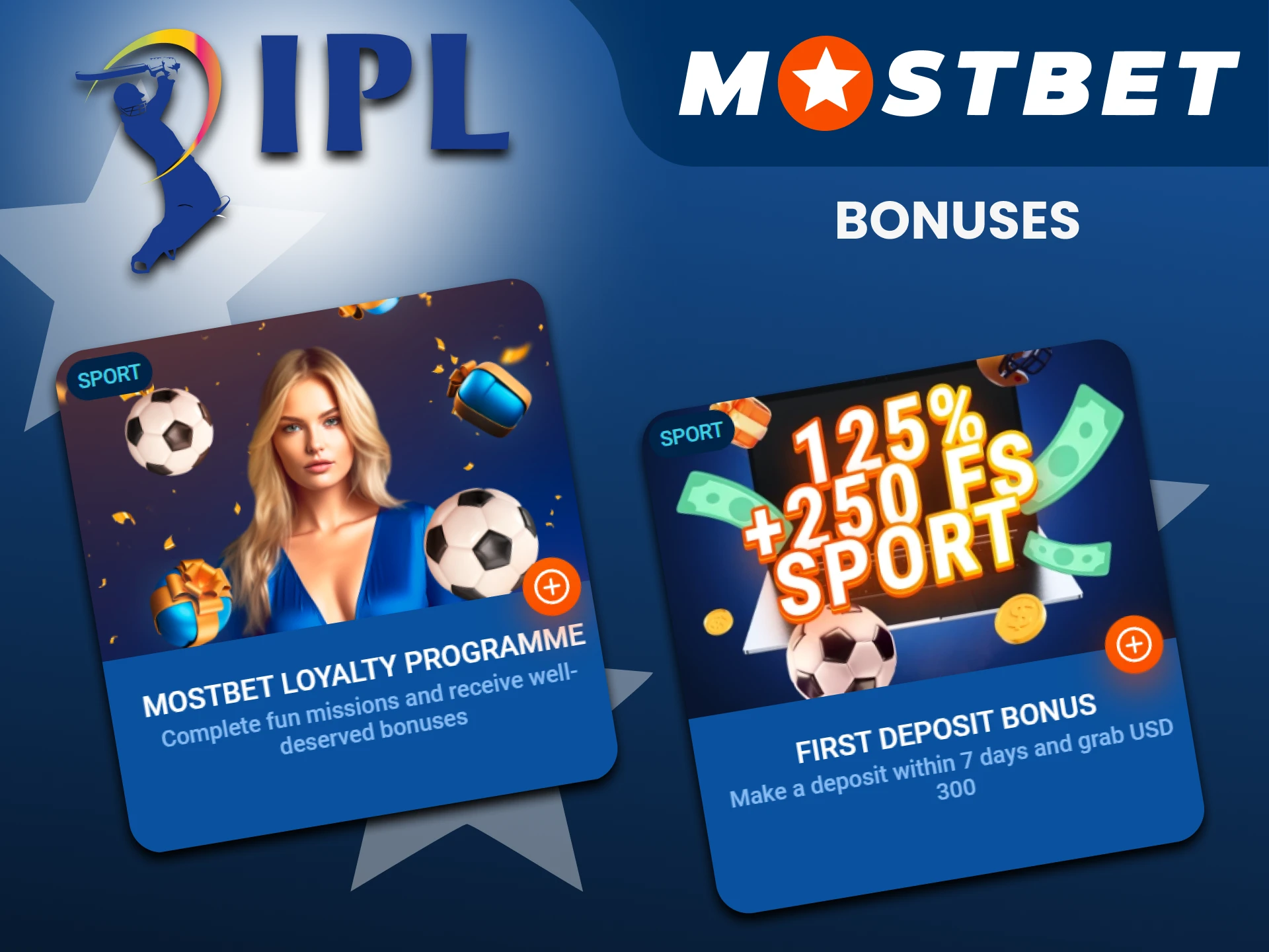 Mostbet gives bonuses for betting on the IPL.