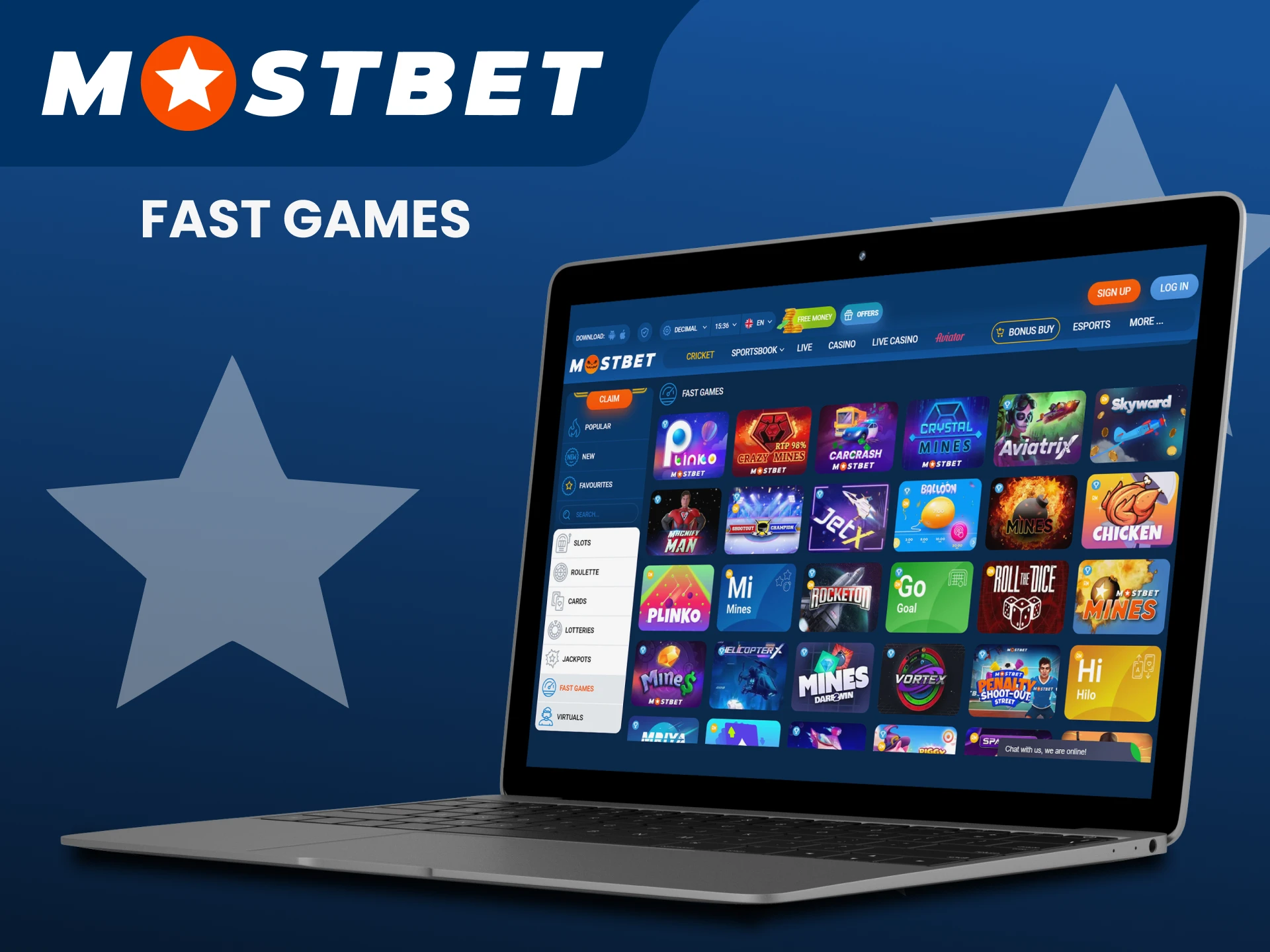 The Mostbet casino has fast games.