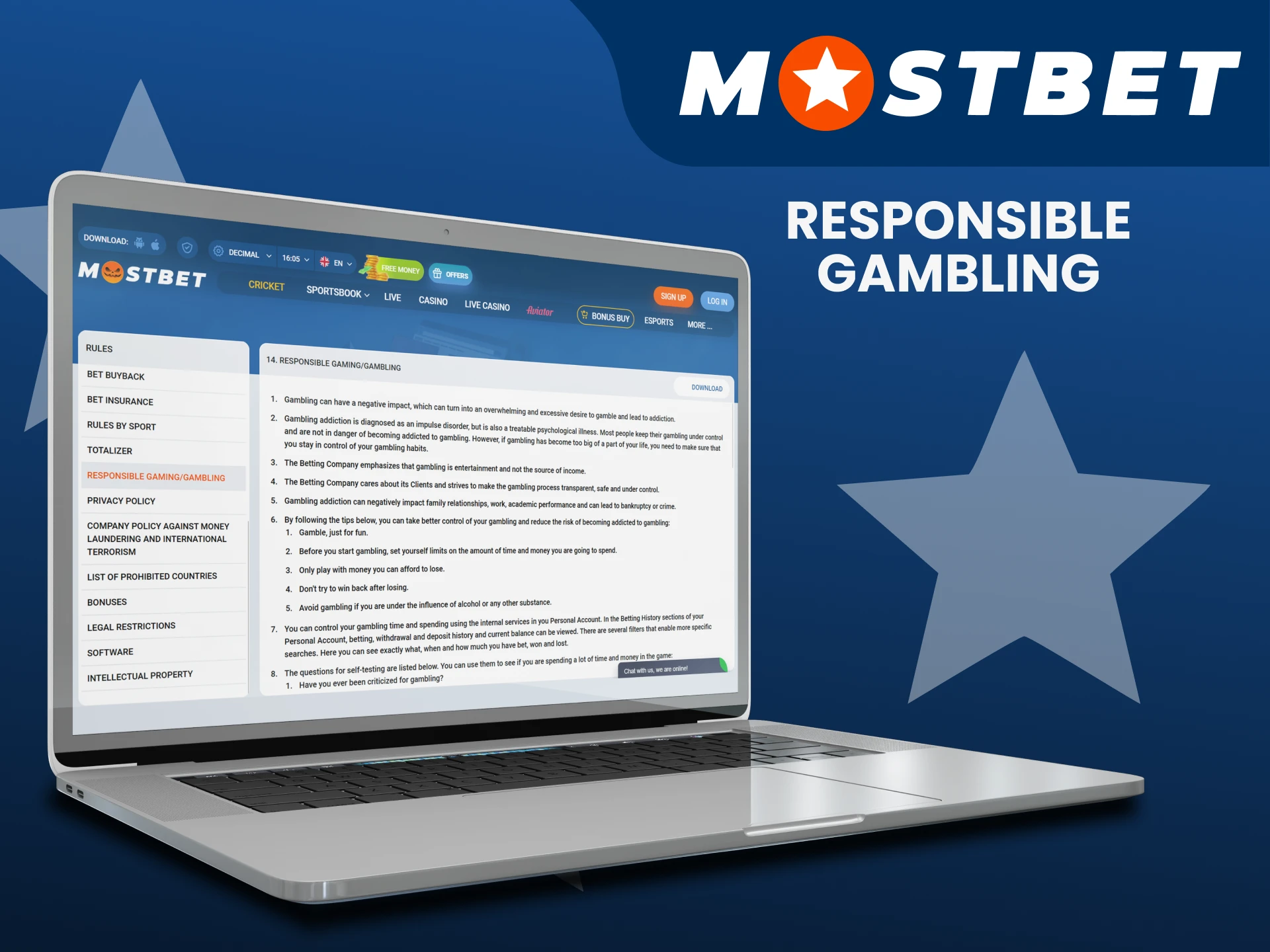 We advise you to play responsibly at Mostbet.