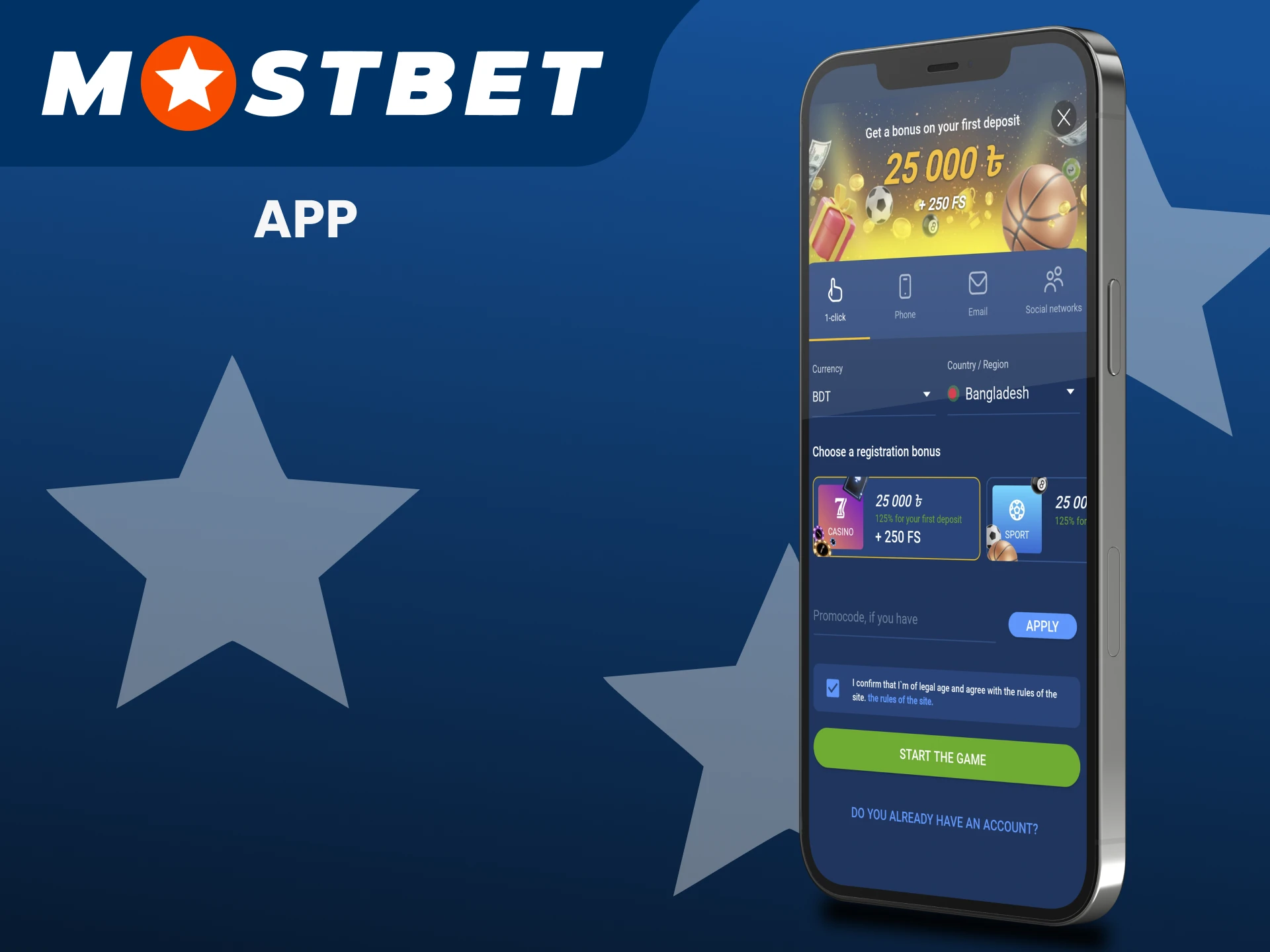 Register in the Mostbet application.