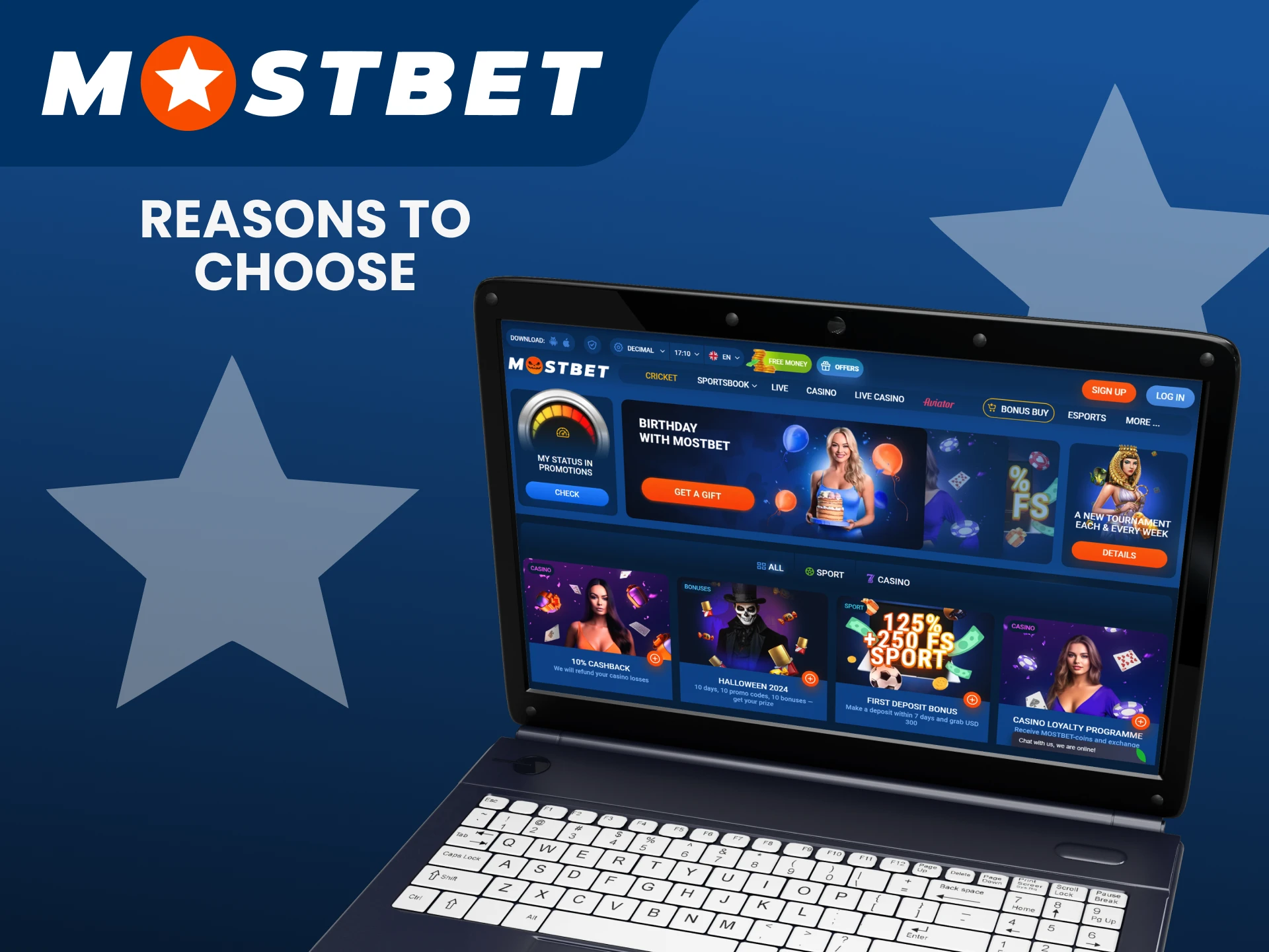 We will tell you why they choose Mostbet.