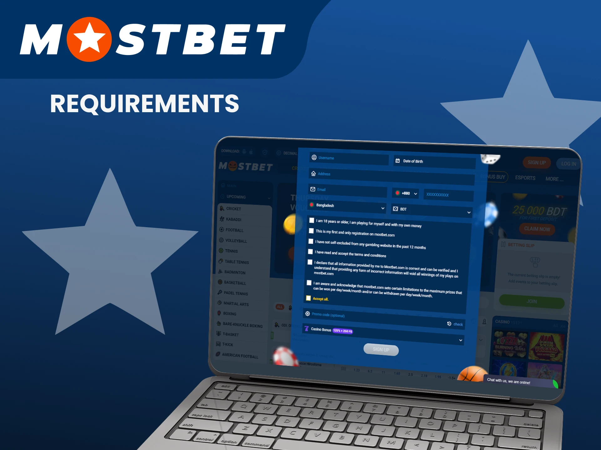 We will tell you about the requirements for registering with Mostbet.