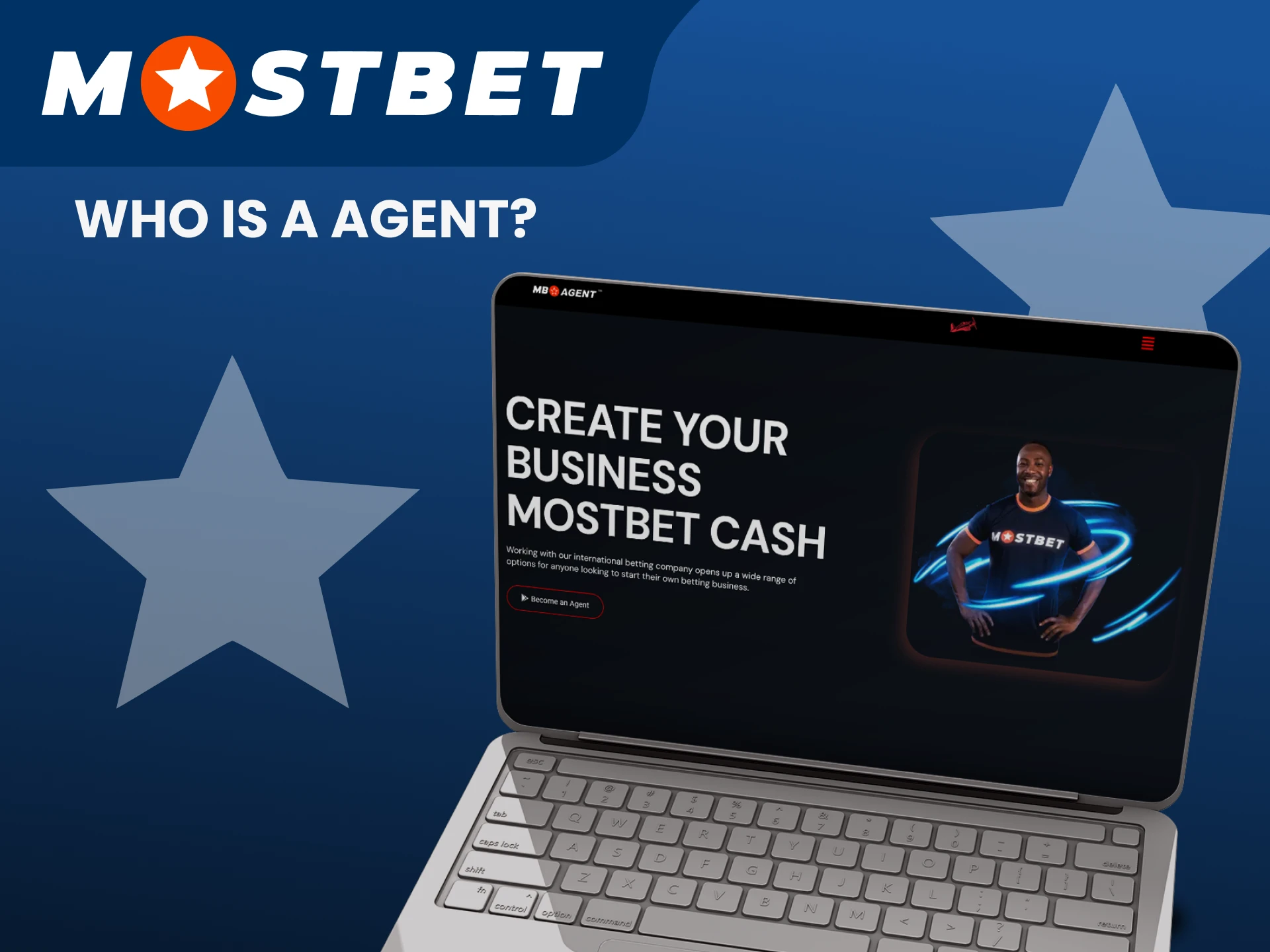 We will tell you who the Mostbet agent is.